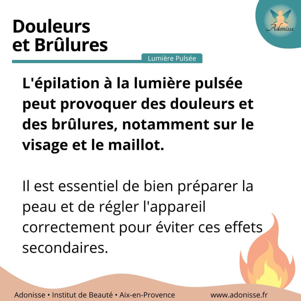 Effet secondaire IPL Douleurs et Brulures