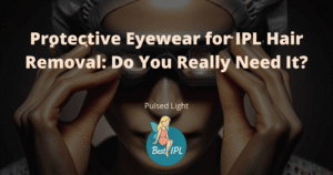 protective eyewear ipl