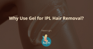 why use gel ipl
